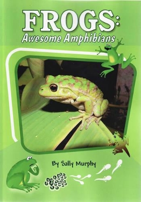 Frogs: Awesome Amphibians book