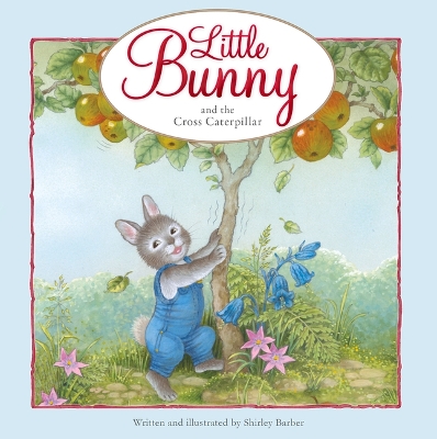 Little Bunny and the Cross Caterpillar book