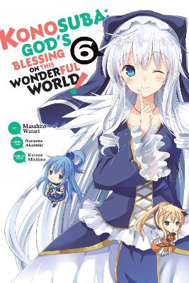 Konosuba: God's Blessing on This Wonderful World!, Vol. 6 book