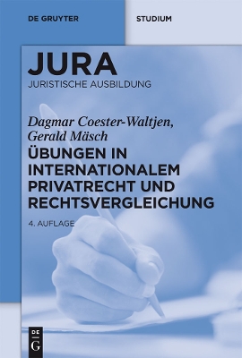 Übungen in Internationalem Privatrecht und Rechtsvergleichung by Dagmar Coester-Waltjen