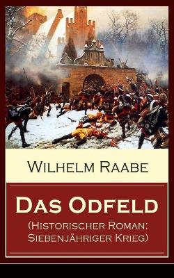 Das Odfeld (Historischer Roman: Siebenjähriger Krieg) book