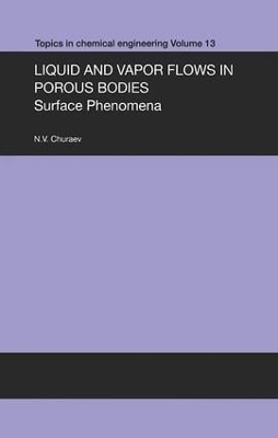 Liquid and Vapour Flows in Porous Bodies: Surface Phenomena book