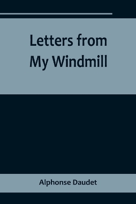 Letters from My Windmill book