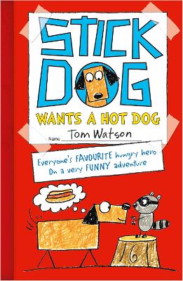 Stick Dog Wants a Hot Dog book