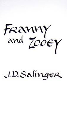 Franny and Zooey by J. D. Salinger