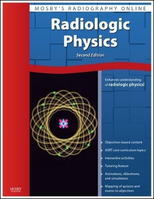 Mosby'S Radiography Online: Radiologic Physics (User Guide and Access Code) book