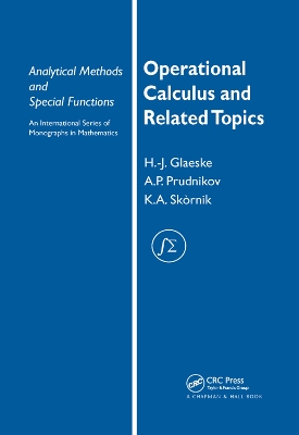 Operational Calculus and Related Topics by A. P. Prudnikov