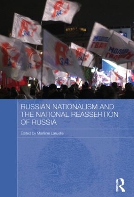 Russian Nationalism and the National Reassertion of Russia book