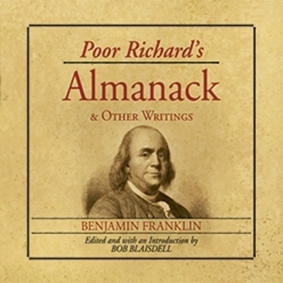 Poor Richard's Almanack and Other Writings by Benjamin Franklin