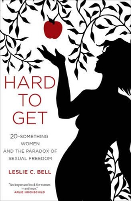 Hard to Get by Leslie Bell