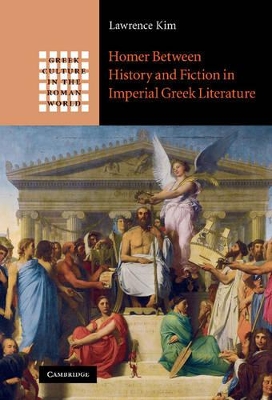 Homer between History and Fiction in Imperial Greek Literature book