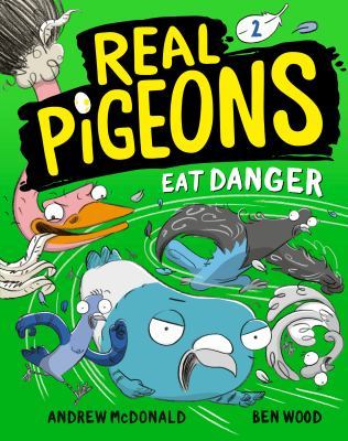 Real Pigeons Eat Danger (Book 2) book