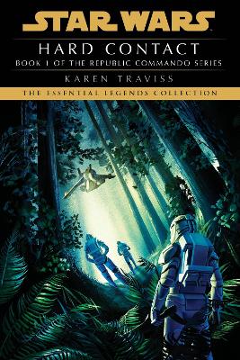 Hard Contact: Star Wars Legends (Republic Commando) book