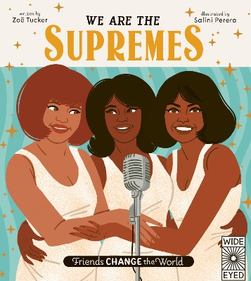 We Are The Supremes: Volume 1 by Zoë Tucker