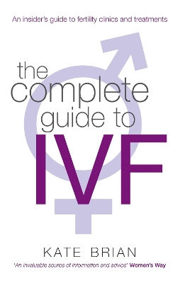 Complete Guide To Ivf book