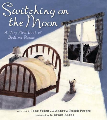 Switching on the Moon: A Very First Book of Bedtime Poems book