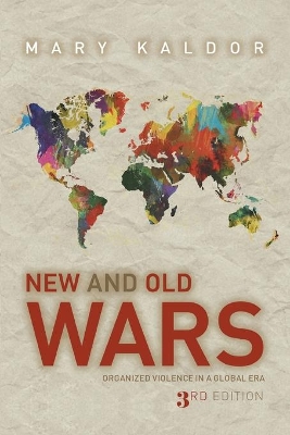 New and Old Wars by Mary Kaldor