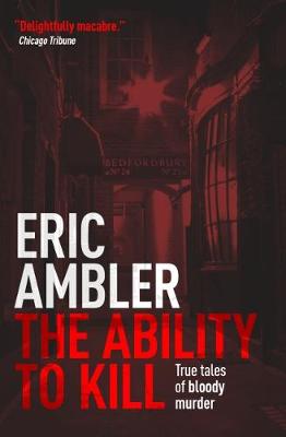 Ability to Kill by Eric Ambler