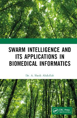 Swarm Intelligence and its Applications in Biomedical Informatics book