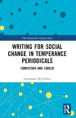 Writing for Social Change in Temperance Periodicals: Conviction and Career book