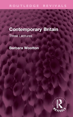 Contemporary Britain: Three Lectures book