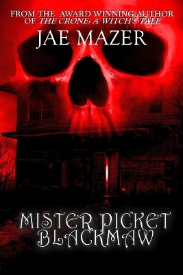 Mister Picket Blackmaw book