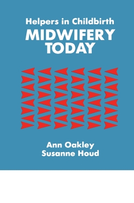 Helpers In Childbirth: Midwifery Today book