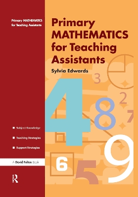 Primary Mathematics for Teaching Assistants by Sylvia Edwards