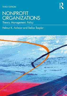 Nonprofit Organizations: Theory, Management, Policy book