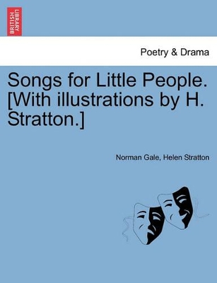Songs for Little People. [With Illustrations by H. Stratton.] book
