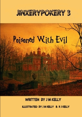 Jinxerypokery 3: Poisoned with Evil book
