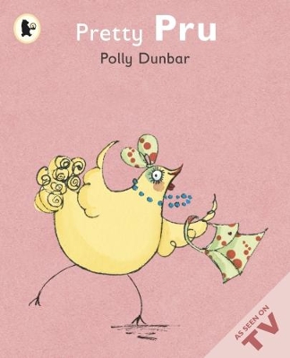 Pretty Pru by Polly Dunbar