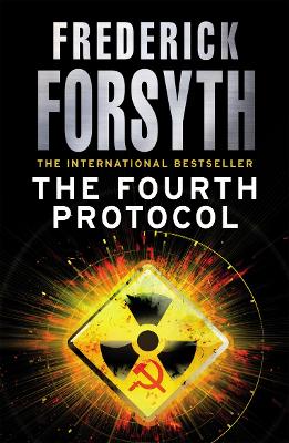 The The Fourth Protocol by Frederick Forsyth
