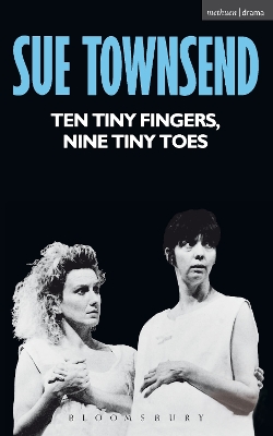 Ten Tiny Fingers, Nine Tiny Toes by Sue Townsend