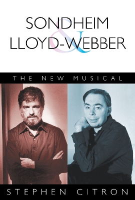 Citron Stephen the New Musical Sondheim & Lloyd-Webber Bam Book book