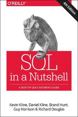 SQL in a Nutshell 4e by Kevin Kline