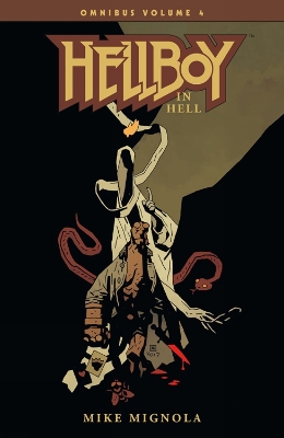 Hellboy Omnibus Volume 4: Hellboy In Hell book
