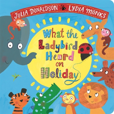 What the Ladybird Heard on Holiday book