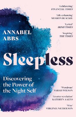 Sleepless: Discovering the Power of the Night Self book