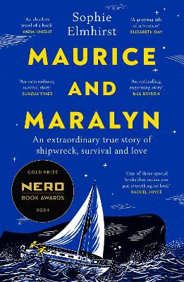 Maurice and Maralyn: An extraordinary true story of shipwreck, survival and love book