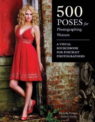 500 Poses For Photographing Women book