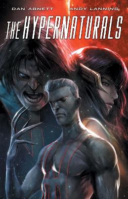 The The Hypernaturals Vol. 3 by Dan Abnett