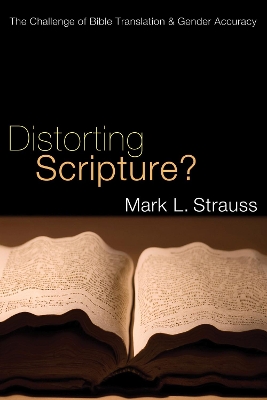 Distorting Scripture? book