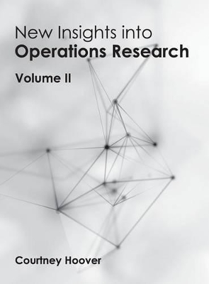 New Insights Into Operations Research: Volume II book