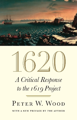 1620: A Critical Response to the 1619 Project book