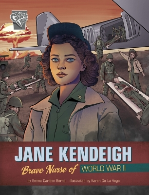 Women Warriors of World War II: Jane Kendeigh by Emma Carlson Berne