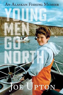 Young Men Go North book