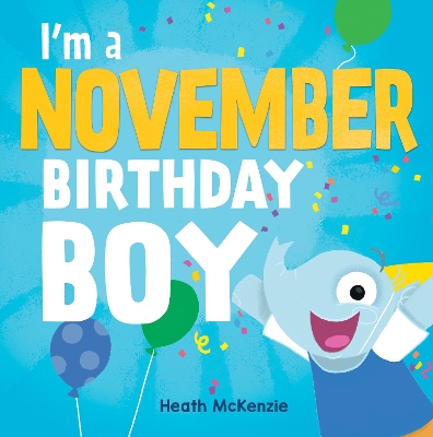 I'M a November Birthday Boy book