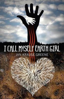 I Call Myself Earth Girl book