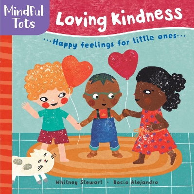 Mindful Tots Loving Kindness book